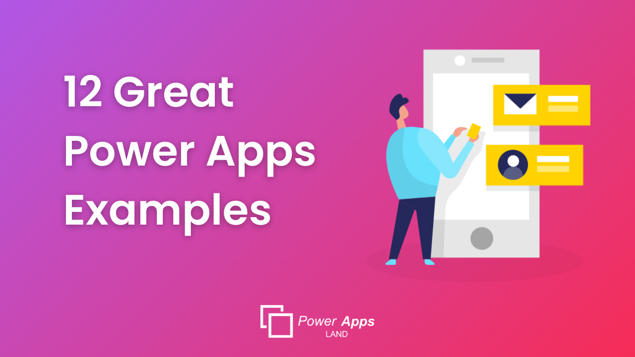 12 Great Power Apps Examples