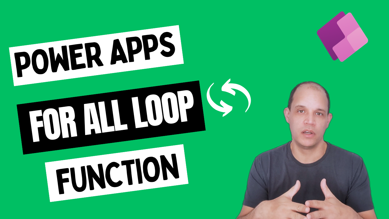 Power Apps Loop withe For All function